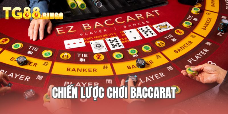 chiến lược chơi Baccarat